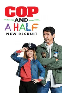 Cop and a Half: New Recruit izle